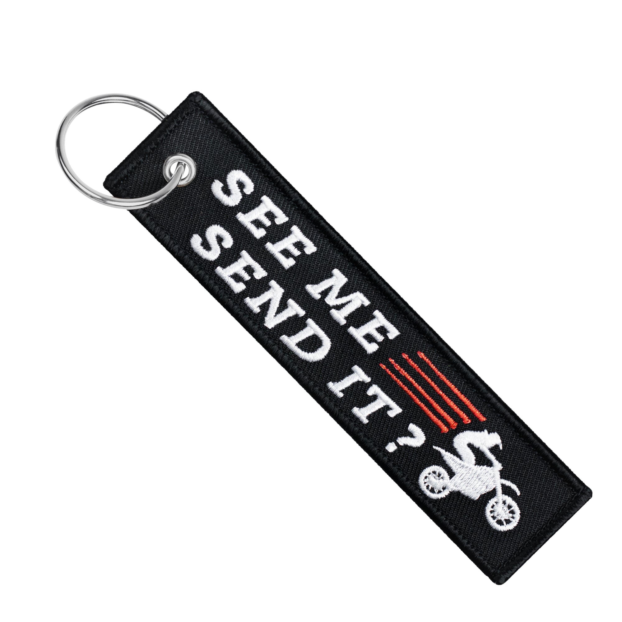 See Me Send It? - Dirt Bike Keychain