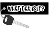 What Day Is It? - Motorcycle Keychain