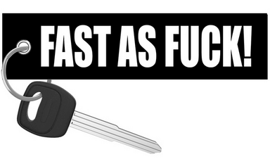 FAST AS FUCK! - Motorcycle Keychain