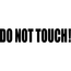 Motorcycle Decal - Do Not Touch! - Black