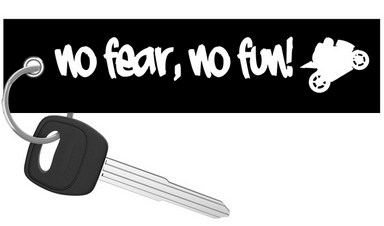 No Fear No Fun - Motorcycle Keychain