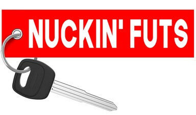 Nuckin' Futs - Motorcycle Keychain