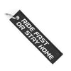 Ride Fast or Stay Home - Motorcycle Keychain