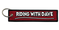 Riding With Dave - Motorcycle Keychain