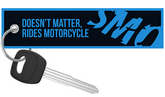 SMO Doesn't Matter Riders Motorcycle - Keychain riderz
