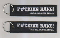 Motorcyle Keychain - YourPalsChrisAndAl - F#CKING BANG!